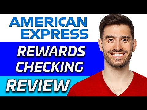 American Express Rewards Checking Review | Is It Worth It? (2024)
