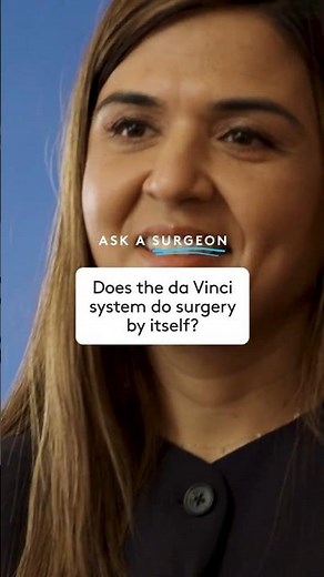 Does the da Vinci system do surgery by itself? Dr. Asha Bhalwal Explains