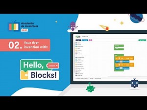 Your first invention with: Hello, Blocks!