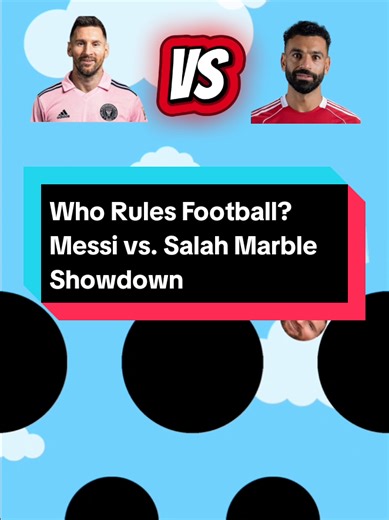 Who Rules Football? Messi vs. Salah Marble Showdown! #Foryou #fyp #marblerace #Soccer #football