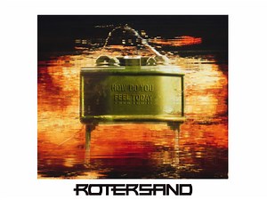 Rotersand - How Do You Feel Today