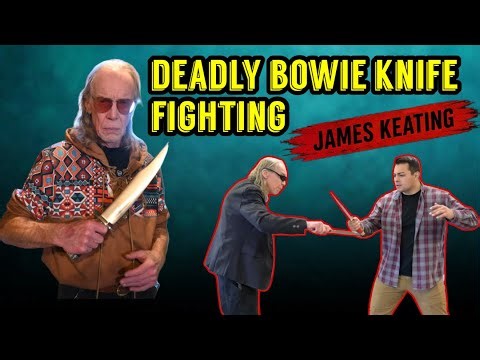 Bowie Knife Fighting Techniques From a LEGEND | James Keating | Tutorial