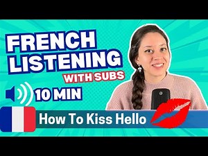 How to Kiss Hello in France (Without Awkwardness!)💋🇫🇷 | French listening practice