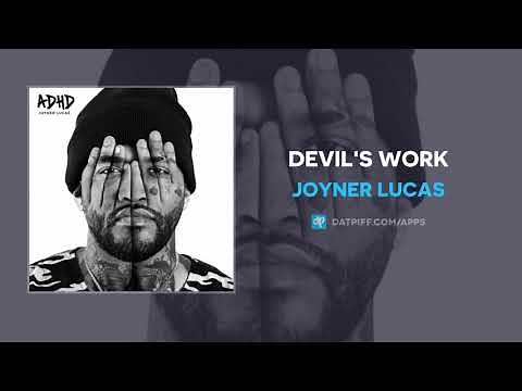 Joyner Lucas - Devil's Work (AUDIO)