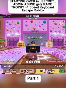STARTING OVER in _SECRET_ ADMIN ABUSE gets RARE TROPHY 1 Speed Keyboard Escape Roblox part1 #fyn #fyp #videostar