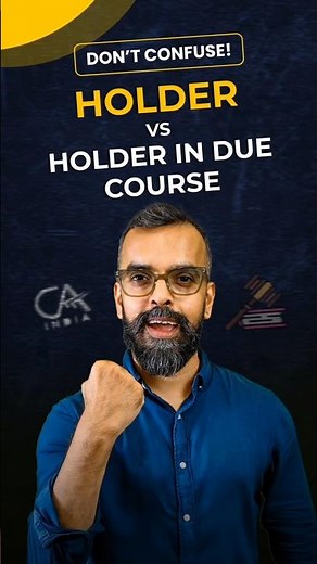 Difference between Holder & Holder in Due Course | Negotiable Instruments Act Short #icai #niact
