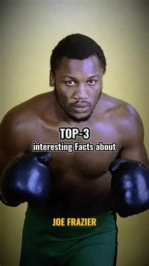 Top-3 interesting Facts about Joe Frazier #boxing #sports #fighter