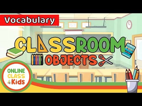 Classroom Objects | Kids Vocabulary | Learn English - Talking Flashcards | ESL