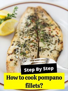 How to cook pompano fillets? - How to Cook Guides