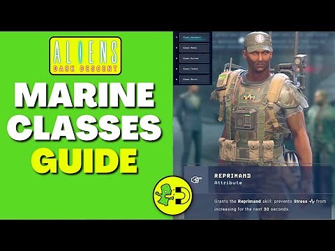 Aliens Dark Descent Marine Classes Guide