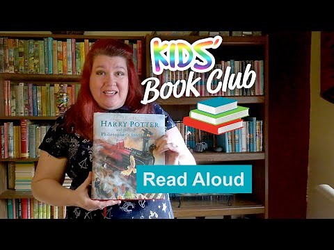 Kids' Book Club - Read Aloud 1 - Harry Potter and the Philosopher's Stone