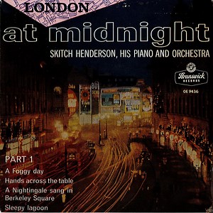 Skitch Henderson & His Orchestra - London At Midnight