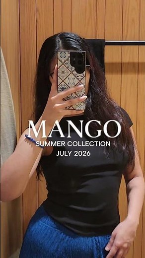 Best Summer tops for Women | MANGO | WOMENS NEW COLLECTION | SUMMER JULY 2026