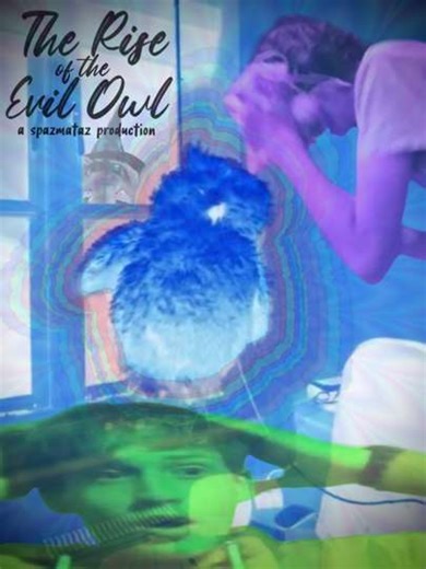 THE RISE OF THE EVIL OWL - Movie