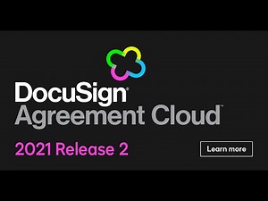 Announcing the DocuSign Agreement Cloud: 2021 Release 2