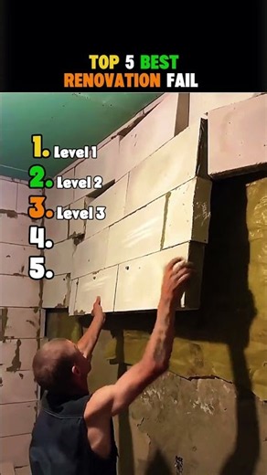 Top 5 Best renovation fail