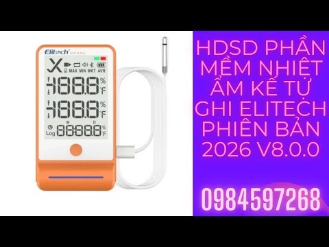 hướng dẫn sử dụng phần mềm elitech gsp 6 mới nhất 2026 bản V8.0.0