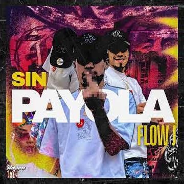 Flow J - Sin Payola