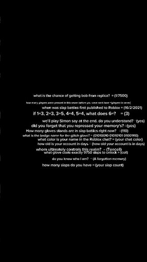 The answers to the questions for the recall glove in slap battles