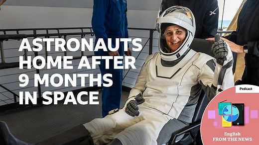 BBC Learning English - Learning English from the News / Astronauts home after 9 months in space
