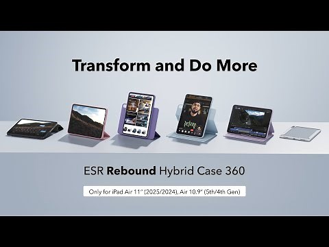 Introducing ESR iPad Air 11" (2025/2024), Air 10.9″ (5th/4th Gen) Rebound Hybrid Case 360