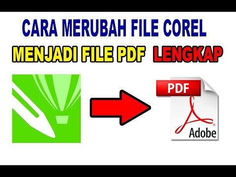 cara lengkap merubah file corel ke pdf