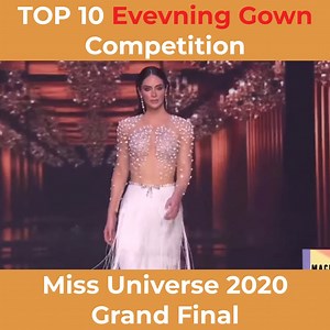 TOP 10 Evening Gown Competition Miss Universe 2020 Grand Final #MU2020 #MissUniverse2020 #EveningGownCompetition #TOP10 | Miss TV