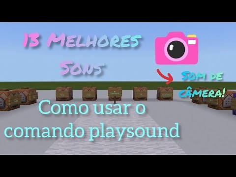 13 Melhores sons do Minecraft! Como usar o comando playsound