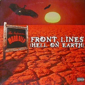 Mobb Deep - Front Lines (Hell On Earth)