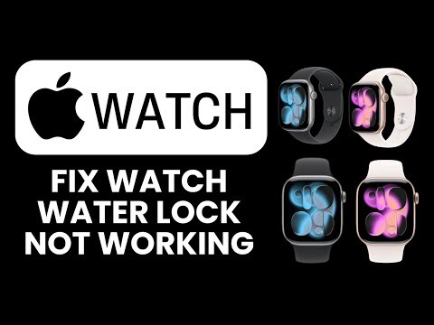 Apple Watch Water Lock Not Working 💧 Quick Fix to Enable Water Lock and Protect Your Watch