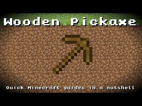 Minecraft - Wooden Pickaxe! Recipe, Item ID, Information! *Up to date!*