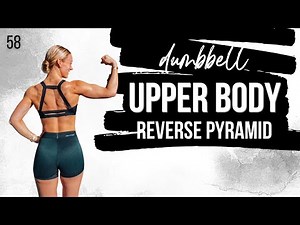 🔥 Upper Body Workout at Home with Dumbbells | Reverse Pyramids | STRONG SUMMER 58