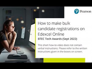 BTEC Tech Awards (Sept 2022) - How to make bulk candidate registrations on Edexcel Online