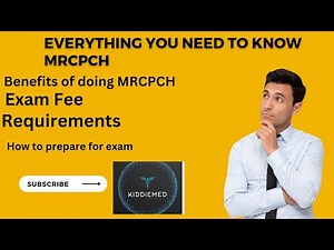 Unlocking MRCPCH: Benefits, Preparation, Costs, and Components | KiddieMed