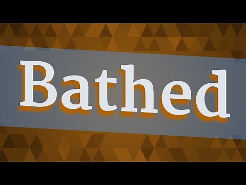 BATHED pronunciation • How to pronounce BATHED