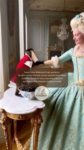Aristocrats Kept Monkeys as Status Symbols