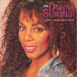 Donna Summer - I Don't Wanna Get Hurt