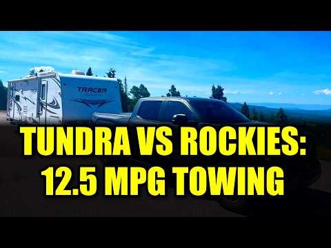 2026 Toyota Tundra Towing Test: 5,750 Pounds in the Rockies - Is It Enough?