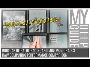 My Deep Guide: Benchmark comparison of Boox Tab Ultra, Ultra C, X, Mini C, and Note Air 3 C