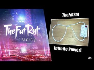 TheFatRat - Unity x Infinite Power (Borfrok Mashup)