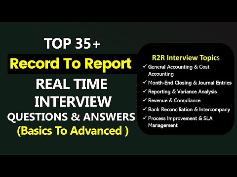 R2R Interview Questions and Answers for 2025 | Most Asked Accounting Record to Report Interview Q&A