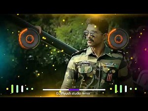 feeling proud indian army dj song || hard bass || Sumit Goswami || MDP DJ || DJ piyush studio remix