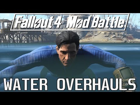 14 Water Overhauls for Fallout 4 - Mod Battle