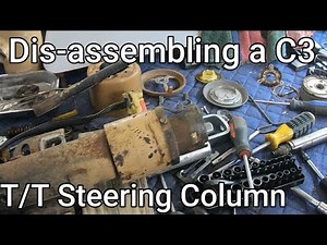 Dis-assembling a Tilt Telescopic Steering Column for my 71 Corvette