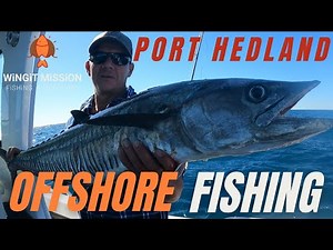 OFFSHORE FISHING - PORT HEDLAND - Western Australia