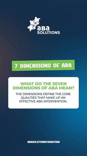 ABA Solutions for Autism INC on Instagram: "Effective ABA therapy is guided by 7 dimensions: • Applied – targets skills that matter in real life • Behavioral – focuses on observable, measurable actions • Analytic – decisions are based on data • Technological – procedures are clear and replicable • Conceptually Systematic – grounded in behavioral principles • Effective – produces meaningful change • Generalized – skills last and transfer across settings This reel breaks down what these dimensions
