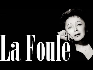 Édith Piaf - La Foule / The Crowd [French & English On-Screen Lyrics]