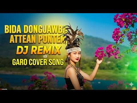 Garo Tune - Bida Dongjawba | Dj Remix | Garo Cover Song |