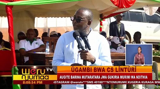 39 reactions | ÛGAMBI BWA CS LÎNTÛRÎ CS LINTURI KUUGA ATINA KANYA KA KURINGA CIACA AUGITE ARINA NGUGI IRA AEI NI RAIS NA IU NEO AKURITA AUGITE BARINA MUTARATARA JWA GUKIRIA MURIMI WA NDITHIA | Weru TV | Facebook