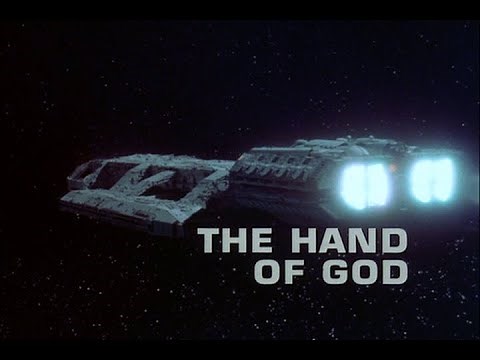 Battlestar Galactica (The Original 1978 Series) : The Hand Of God